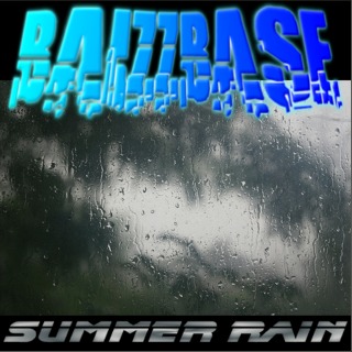 :: BaizzBase - Summer Rain ::